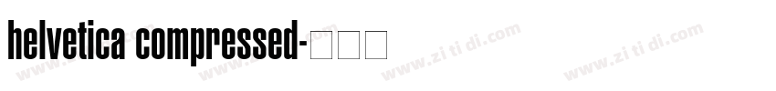 helvetica compressed字体转换